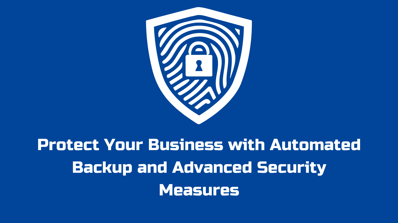 Protect Your Business with Backup and Security Measures