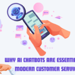 Why AI Chatbots Are Essential for Modern Customer Service